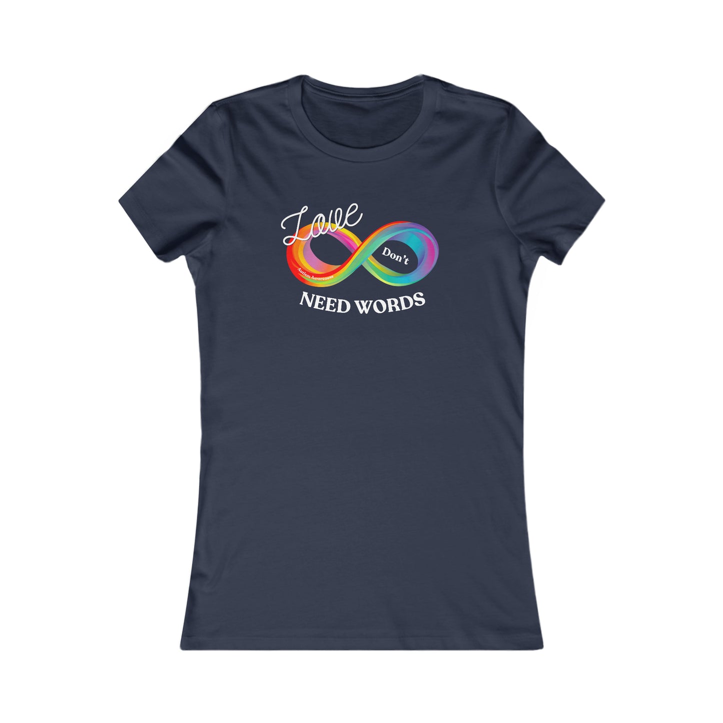 Love Don’t Need Words - Autism Awareness Tee