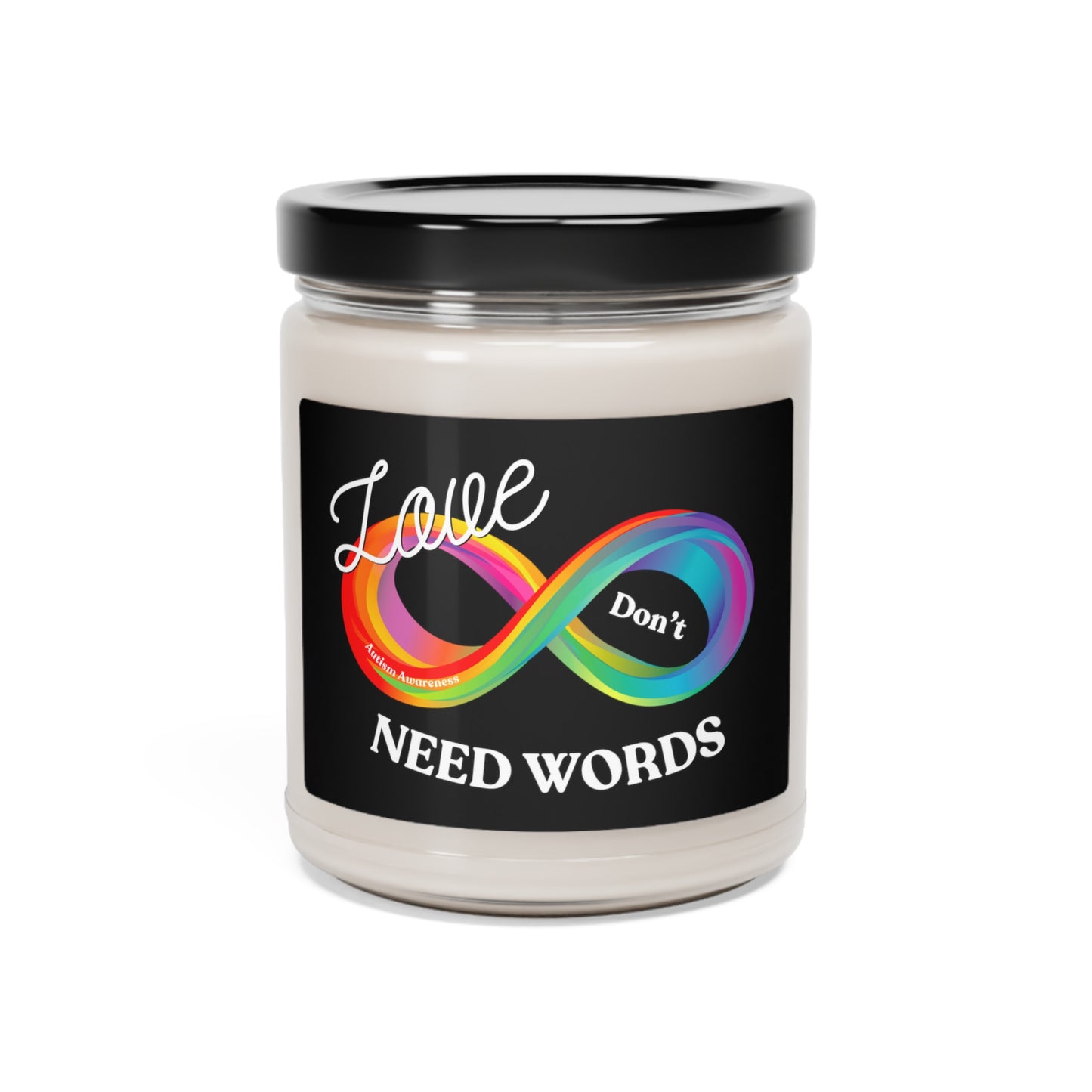 Love Don’t Need Words- Autism Awareness Scented Soy Candle, 9oz