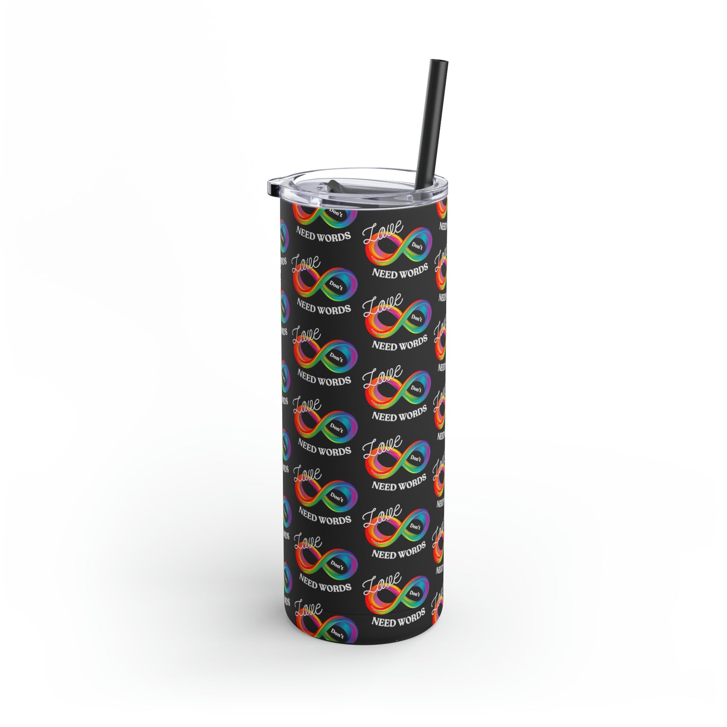 Love Don’t Need Words - Autism Awareness Skinny Matte Tumbler, 20oz