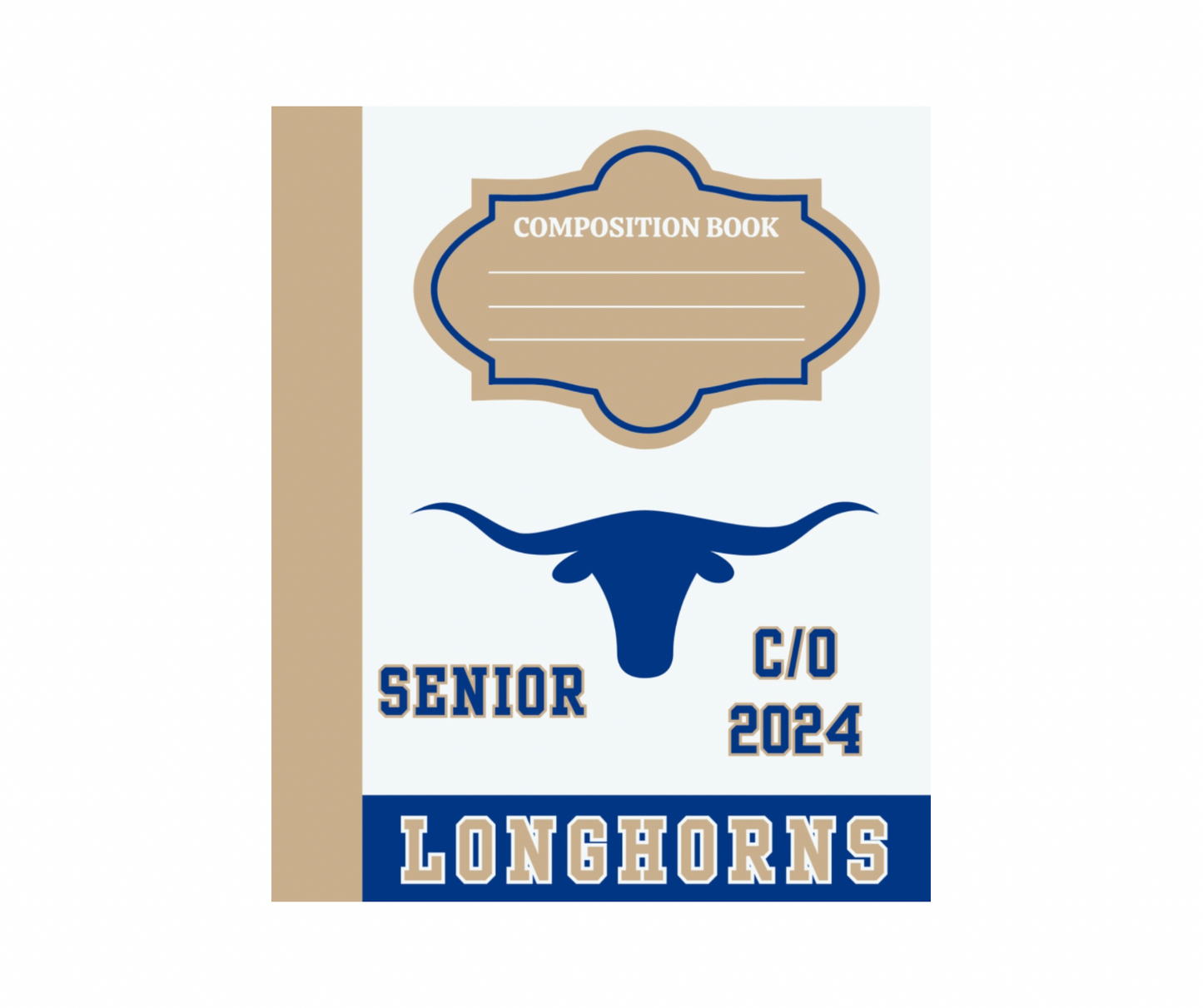 Senior Year Student Composition Book: Class of 2024- Longhorns