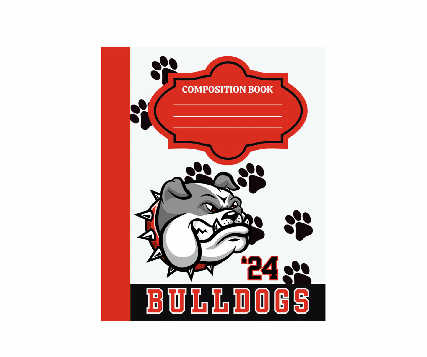 Senior Year Student Composition Book: Class of 2024- Bulldogs